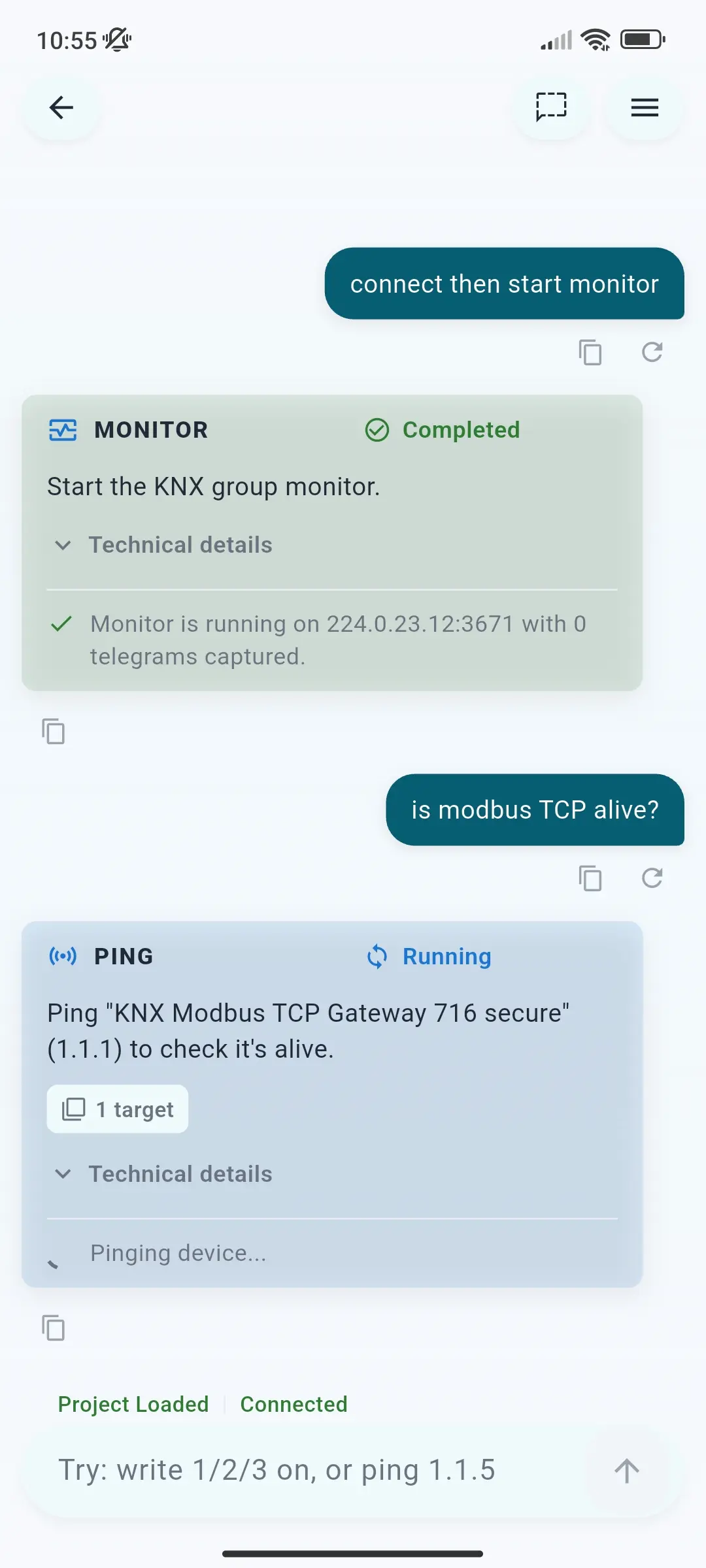 Assistant chat with a completed Monitor card and a running Ping card, and the Project Loaded and Connected status line